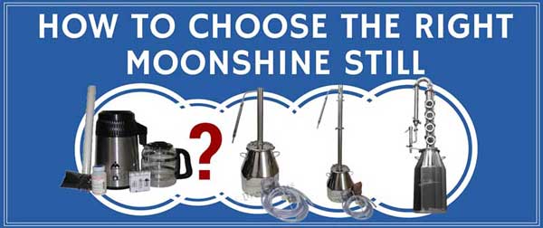 How To Choose The Right Moonshine Still