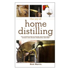 The Joy of Home Distilling